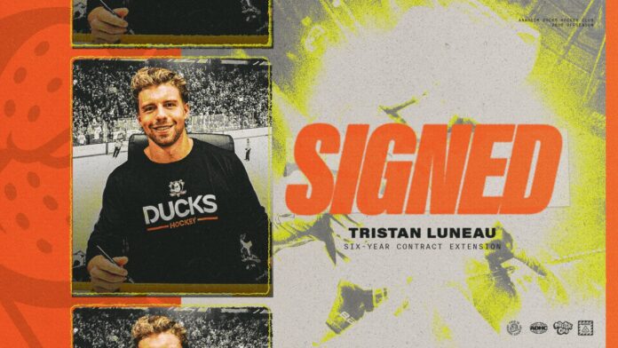 Tristan Luneau Ducks contract extension 2026 Tristan Luneau signs six-year contract extension with the Anaheim Ducks